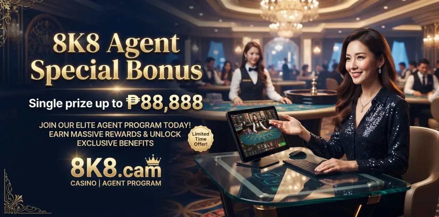 8K8 Agent Special Bonus Single prize up to ₱88,888
